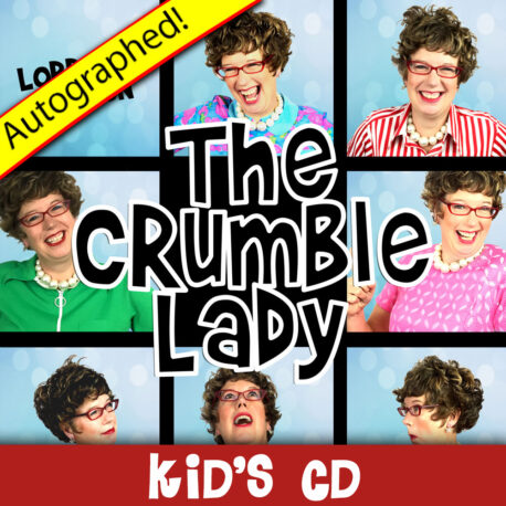 The-Crumble-Lady-Autographed – Kid’s CD